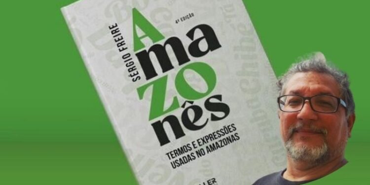 Sérgio Freire lança nova versão do livro "Amazonês", em Manaus (Arte/Divulgação)