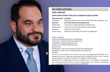 Flávio Antony é citado pela Justiça Eleitoral e terá dois dias para apresentar defesa - (Foto: Reprodução/Tribunal Regional Eleitoral do Amazonas)